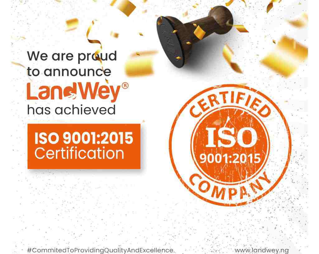 LandWey earns ISO 9001:2015 Certification on quality management system