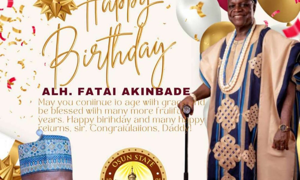 Akinleye congratulates former Osun SSG, Akinbade on his 70th birthday anniversary 