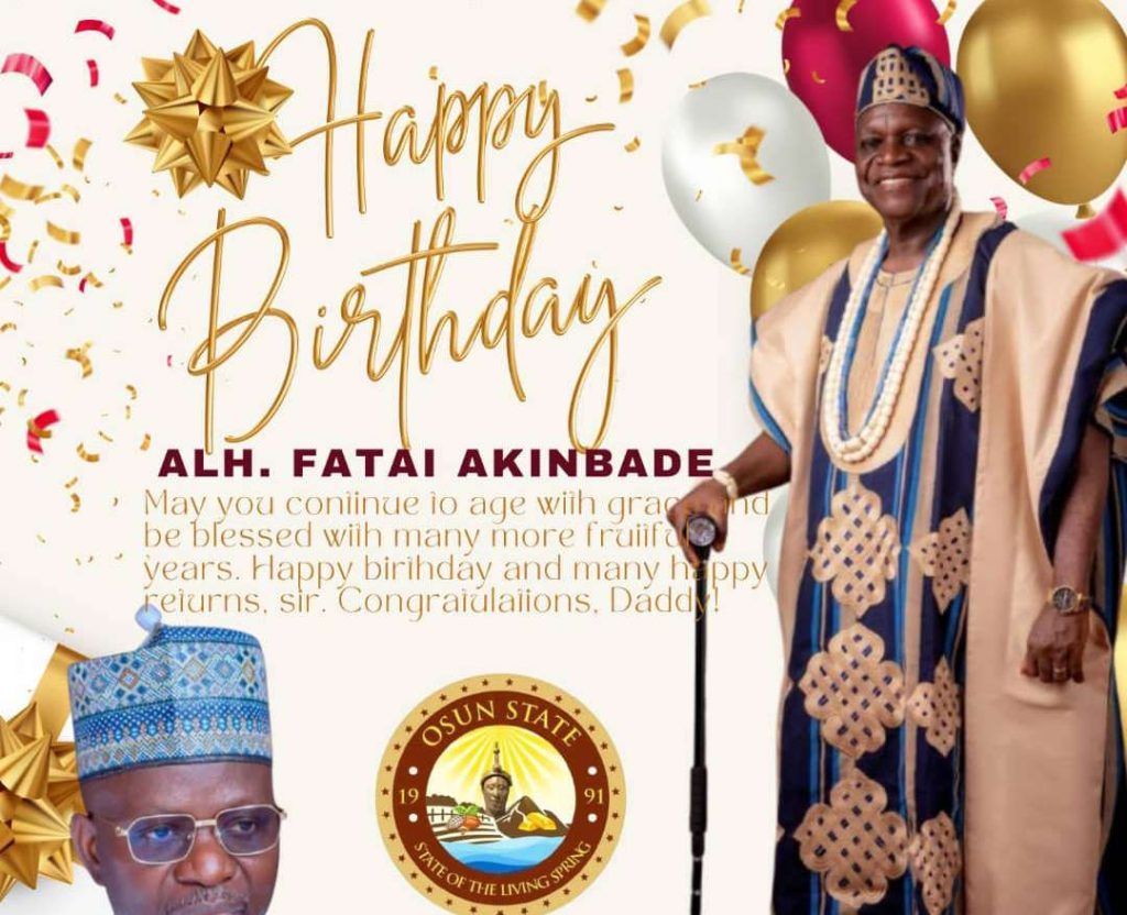 Akinleye congratulates former Osun SSG, Akinbade on his 70th birthday anniversary 