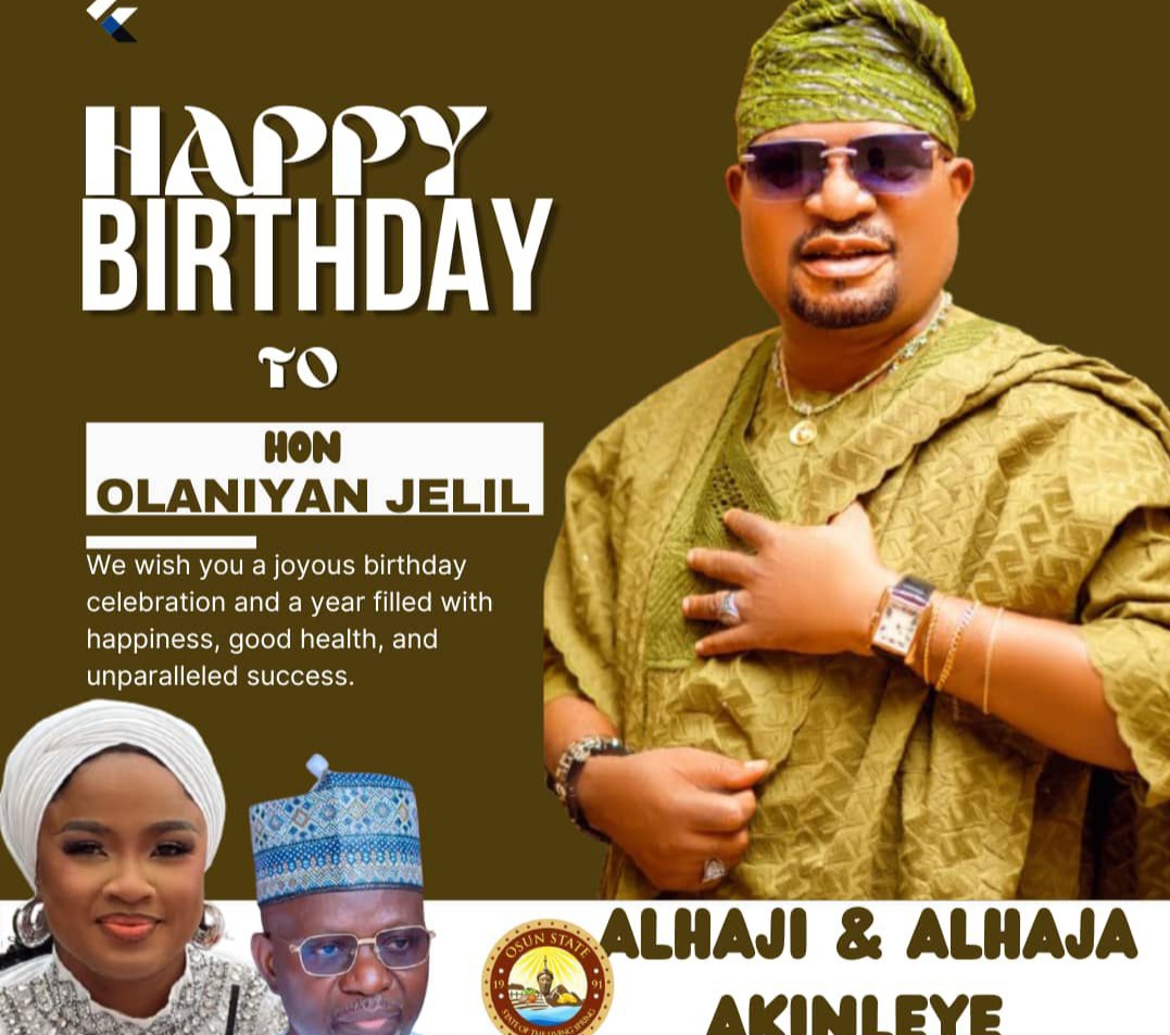 Akinleye felicitates Osun S.A on Lands, Olaniyan, on birthday anniversary