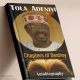 Lagos to host launch of Chapters of  Destiny, Tola Adeniyi’s autobiography March 3