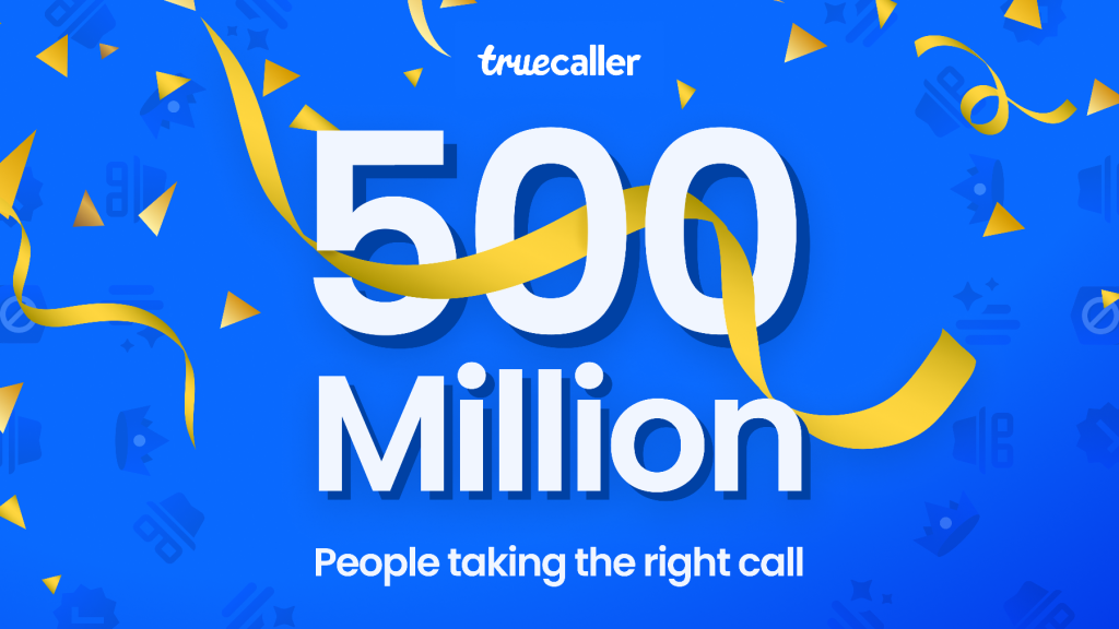 Truecaller surpasses 500 million users globally
