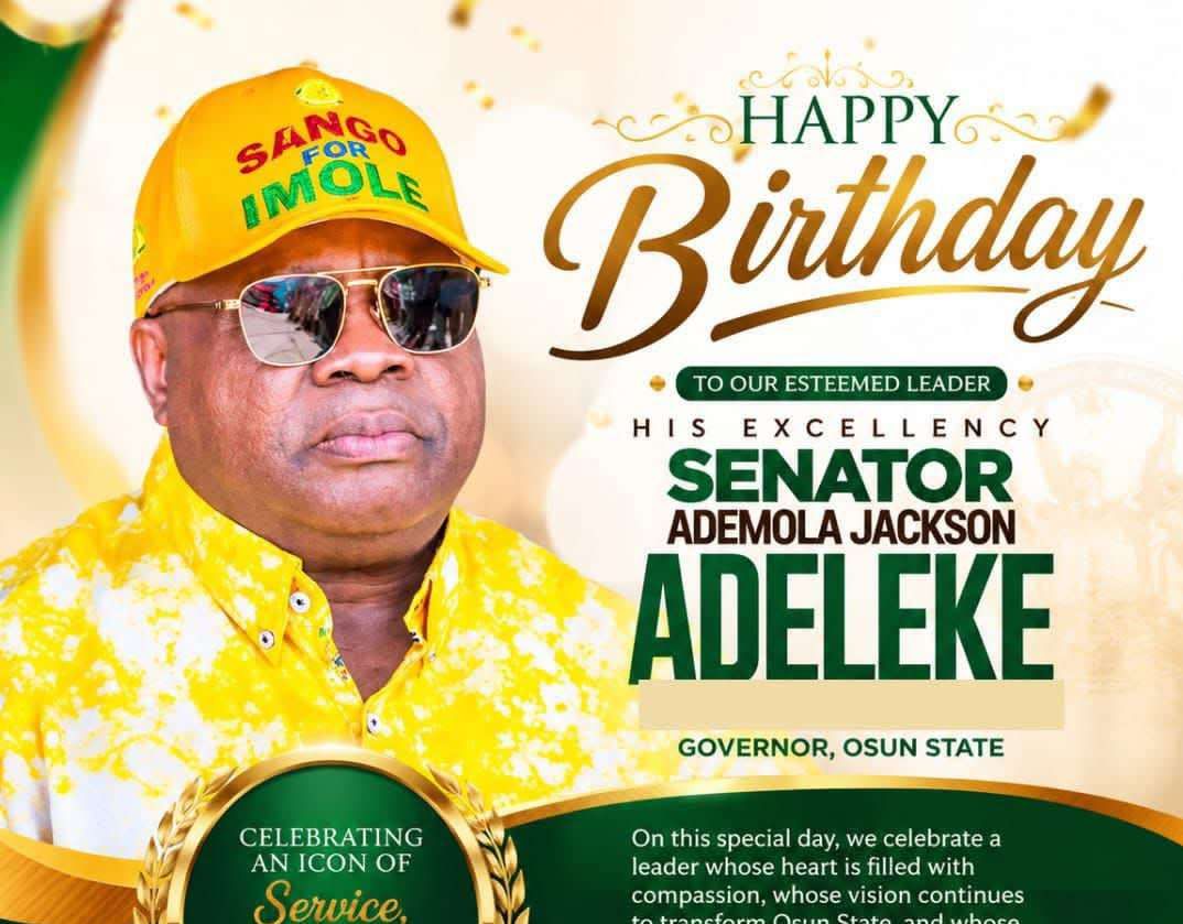 Akinleye celebrates Adeleke at 66, prays for second term victory